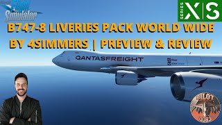 MSFS2020  B7478 LIVERIES PACK WORLD WIDE BY 4SIMMERS  PREVIEW amp REVIEW  XBOX amp PC [upl. by Jammie669]