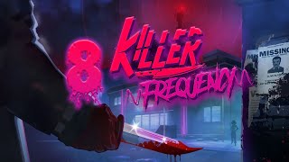 Its Been a Scream  Killer Frequency  Part 8 END [upl. by Pietro]