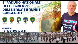 🎶 Esclusiva Gorizia celebra le Fanfare Alpine dei Congedati il12 e 13 ottobre prossimo [upl. by Nnateragram]