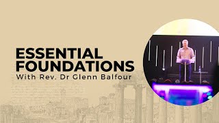 Essential Foundations with Glenn Balfour [upl. by Adila493]