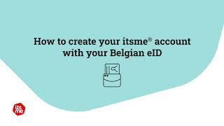 How to create your itsme account  with your eID Belgium [upl. by Hotchkiss]