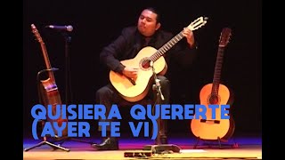 Chuscada ancashina Quisiera quererte Ayer te vi  Ricardo Villanueva  Guitarra andina [upl. by Aksel981]