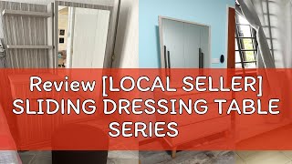 Review LOCAL SELLER SLIDING DRESSING TABLE SERIES [upl. by Mehalick]