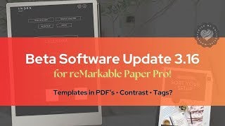 reMarkable Paper Pro Beta UPDATE 316 What You Need to Know [upl. by Yvan]