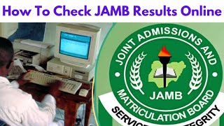 How To Check JAMB Results Online Or By Phone  StepByStep Guide [upl. by Hendry52]