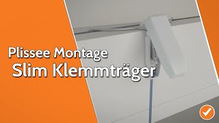 Plissee Montage mit Slim Klemmträger Klemmfix am Fensterrahmen [upl. by Reiss]