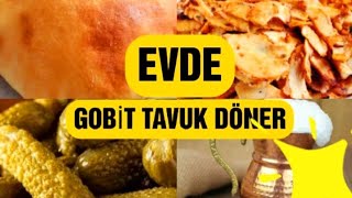 Evde Kolay Tavuk Döner Tarifi l Gobit Ekmek ve A101 Tavuk Döneri İle [upl. by Bellis859]