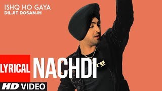 Nachdi Full Lyrical Song Diljit Miss Pooja  Sachin Ahuja  Punjabi Songs [upl. by Aronos]