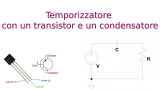 92 Temporizzatore con un transistor e un condensatore [upl. by Llennor]