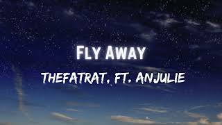 TheFatRat  Fly Away Lyrics feat Anjulie [upl. by Akinirt]