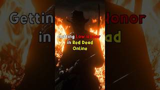 Getting LOW HONOR in Red Dead Online [upl. by Imak]