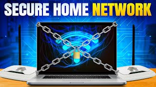 Secure Your Home Network  7 EASY STEPS [upl. by Giltzow1]