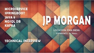 SELECTED  JP MORGAN  Java microservice spring boot real time interview  Real time interview [upl. by Messab]