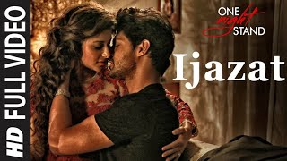 IJAZAT Lyrics Video Song  One Night Stand  Nyra Banerjee Tanuj Virwani  tseries oldisgold [upl. by Giltzow]