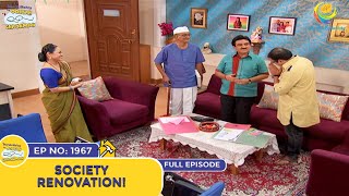 Ep 1967  Society Renovation  Taarak Mehta Ka Ooltah Chashmah  Full Episode  तारक मेहता [upl. by Otti999]