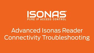 Advanced Isonas Reader Connectivity Troubleshooting [upl. by Yehsa]