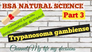 Trypanosoma gambiense HSA NATURAL SCIENCE Part 3 [upl. by Kilby]