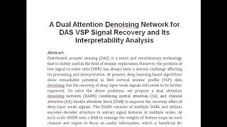 A Dual Attention Denoising Network for DAS VSP Signal Recovery and Its Interpretability Analysis [upl. by Birdt]