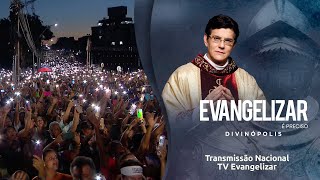 Evangelizar é Preciso  DivinópolisMG  160324  PadreManzottiOficial [upl. by Bury]