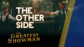 The Other Side Music Video without Dialogue  The Greatest Showman [upl. by Alpers925]