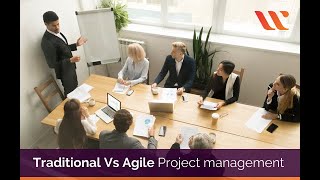 Traditional Vs Agile Project Management [upl. by Janeczka]