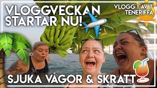 ÅKER TILL TENERIFFA EN DEL OTUR MEN VI HAR KUL ÄNDÅ  VLOGG 1 AV 7  VLOGGVECKA🌴☀️ [upl. by Ellerred413]