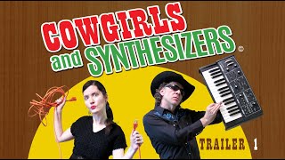 Cowgirls and Synthesizers documentary  Debuts at US film festivals Jan 2023 [upl. by Bibi]