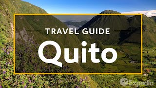 Quito Vacation Travel Guide  Expedia [upl. by Flavius812]