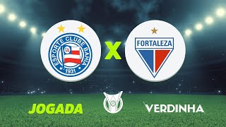 BAHIA X FORTALEZA AO VIVO 8ª RODADA DA SÉRIE A 13062024 [upl. by Nepil]