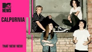 Calpurnia Went From Teenage Garage Band to SoldOut Shows  THAT NEW NEW  MTV News [upl. by Elwood249]