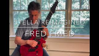 Stella by Starlight Fred Fried solo jazz guitar [upl. by Elleiram]