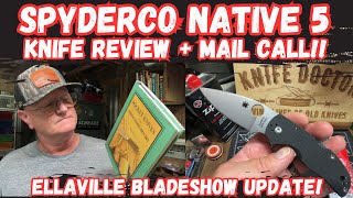 Spyderco Native 5 Knife Review  Ellaville Blade Show Update [upl. by Macdougall435]