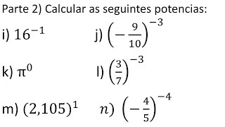 Parte 2 Calcular as seguintes potencias [upl. by Oiratnom]