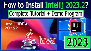 How to install IntelliJ IDEA 20232 on Windows 1011 2023 Update Java JDK 20  Complete Guide [upl. by Haelak328]