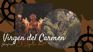 PROCESION VIRGEN DEL CARMEN DEL ZAPILLO 2024 Jdecofrade [upl. by Acemat219]