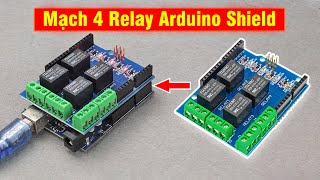 Mạch 4 Relay Arduino Shield  4 Relay Module 5V High Level Trigger [upl. by Ellerret]