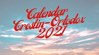 Calendar ortodox Sarbatori religioase din calendar ortodox crestin 2021 [upl. by Anemix]