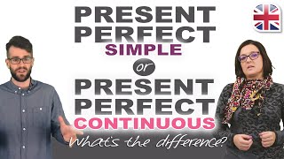 How to Use the Present Perfect Simple and Present Perfect Continuous [upl. by Armillia]