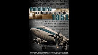 Rancharia e o Desastre Aéreo de 1951 [upl. by Yarased]