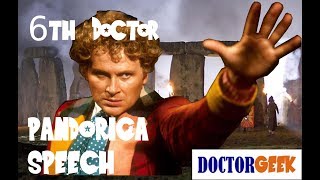 6th Doctor  Pandorica Speech [upl. by Ariom]