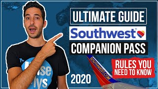 Ultimate Guide Southwest Companion Pass  Updated 2020 Rules [upl. by Nimad]