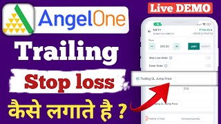 Angel one Trailing stop loss kaise lagaye  Angel one Trailing Stop loss live demo [upl. by Phylis]