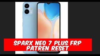 sparx neo 7 plus frp patren reset [upl. by Arivle]