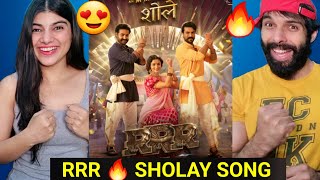 Sholay Video Song  RRR Reaction – NTR Ram Charan Alia Bhatt Ajay Devgn  SS Rajamouli [upl. by Wurster413]