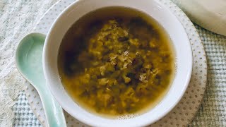 Mung Bean Soup  Easy 3ingredient recipe [upl. by Ordnagela]