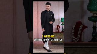 3 BEST WEEDING OUTFITS IN WINTER FOR MEN🔥 shorts short weeding fashion MRMen01 [upl. by Presley]