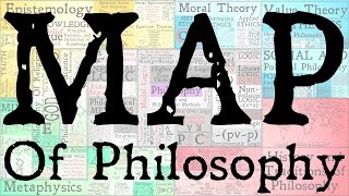 The Map Of Philosophy [upl. by Eceinert]