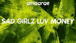 amaarae  SAD GIRLZ LUV MONEY Lyrics [upl. by Oneladgam]