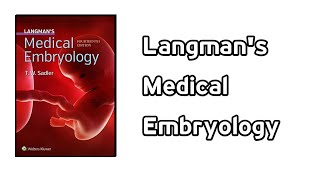 Medical Embryology  Langmans Medical Embryology Mbbs Embryology BetaBlocker [upl. by Jerrylee]