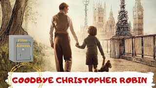 Goodbye Christopher Robin  Hoşçakal Christopher Robin   Full Movie [upl. by Asta]